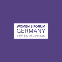 WOMEN’S FORUM GERMANY 2022: TIME TO COMMIT FOR INCLUSIVE SOLUTIONS