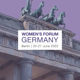 HIGHLIGHTS FROM WOMEN’S FORUM GERMANY 2022