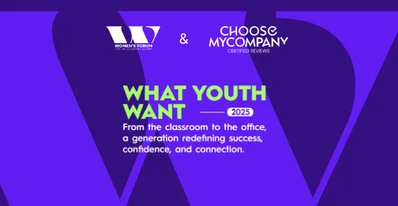 What Youth Want - ChooseMyCompany x Women's Forum